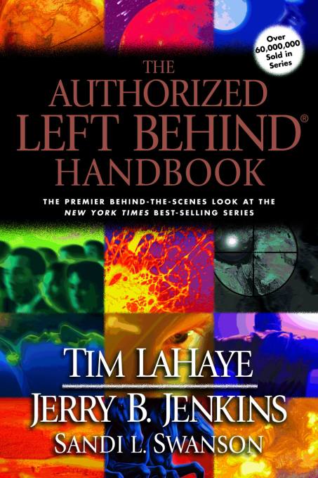 Title details for The Authorized Left Behind Handbook by Tim LaHaye, Jerry B. Jenkins, Sandi L. Swanson - Available